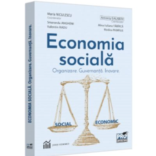 Economia sociala. Organizare. Guvernanta. Inovare - Maria I. Niculescu, Antoniy Galabov