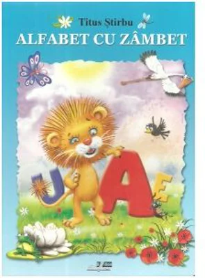 Alfabet cu zambet - Titus Stirbu