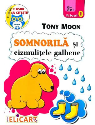 Somnorila si cizmulitele galbene - Tony Moon
