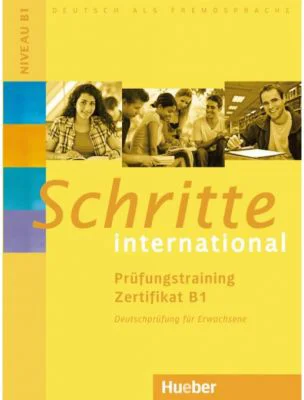 Schritte international Prufungstraining Zertifikat B1 - Brigitte Schaefer, Frauke van der Werff