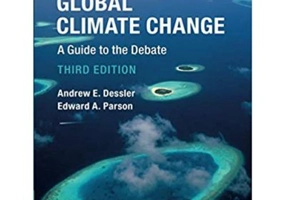 The Science and Politics of Global Climate Change: A Guide to the Debate - Andrew E. Dessler, Edward A. Parson
