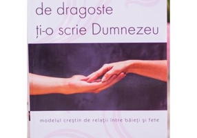 Cand povestea de dragoste ti-o scrie Dumnezeu - Eric Ludy