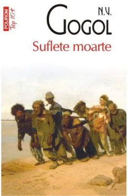 Suflete moarte. Top 10+ - N. V. Gogol