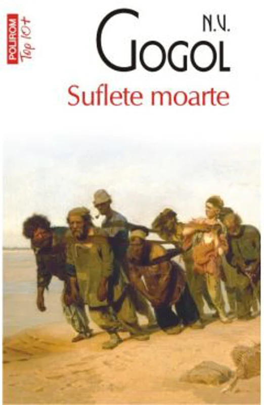 Suflete moarte. Top 10+ - N. V. Gogol
