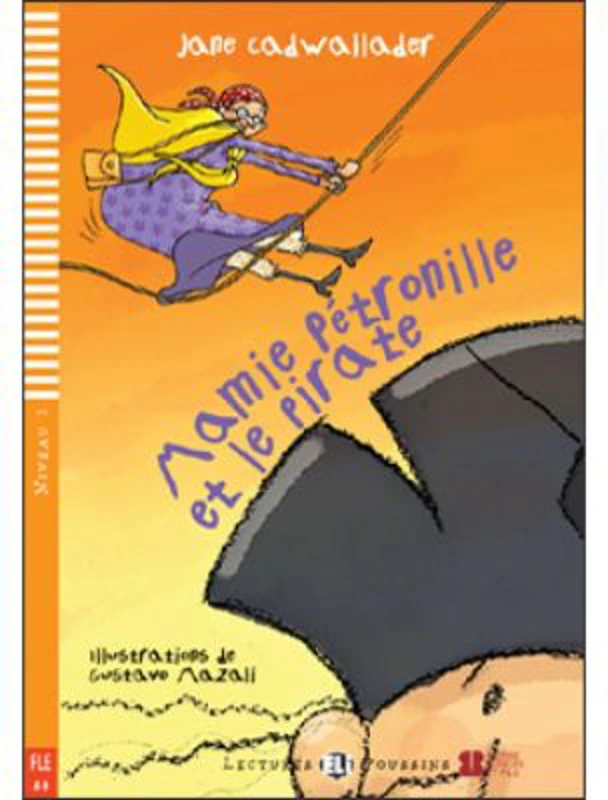 Mamie Pétronille et le pirate - Jane Cadwallader