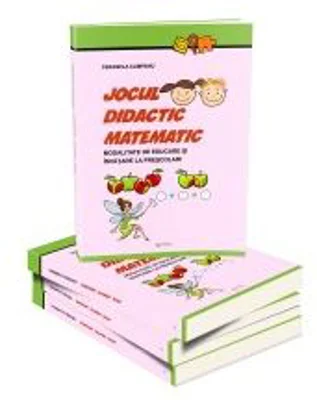 Jocul didactic matematic. Modalitate de educare si invatare la prescolari - Cerasela Campanu