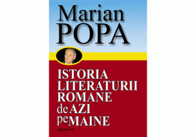 Istoria Literaturii romane de azi pe maine, 2 volume