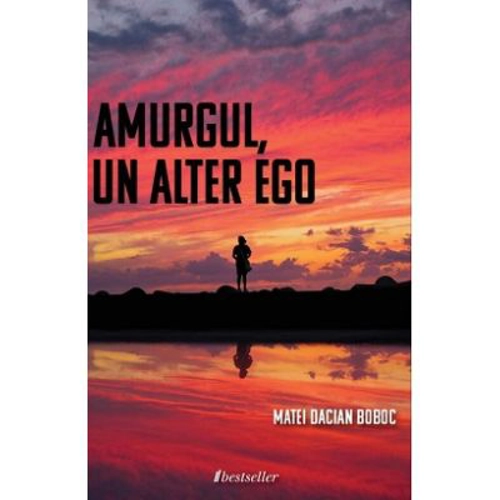 Amurgul, un alter ego