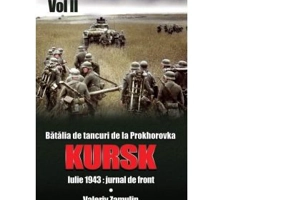 Batalia de tancuri de la Prokhorovka. Kursk. Iulie 1943 - jurnal de front. Volumul II - Valeriy Zamulin