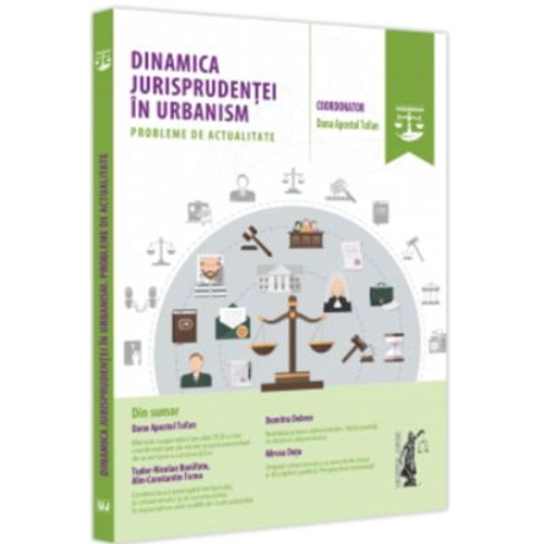Dinamica jurisprudentei in urbanism. Probleme de actualitate