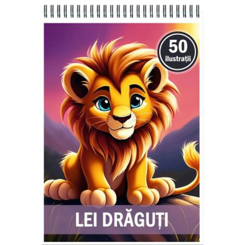 Carte de colorat, 50 de ilustratii, Lei draguti