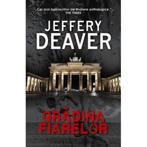 Gradina fiarelor - Jeffery Deaver