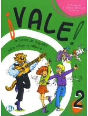 ¡Vale! 2 Libro del alumno - P. Gerngross, S. Peláez Santamaría, H. Puchta