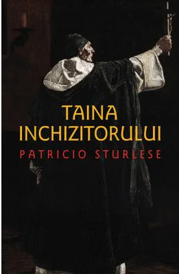 Taina inchizitorului - Patricio Sturlese