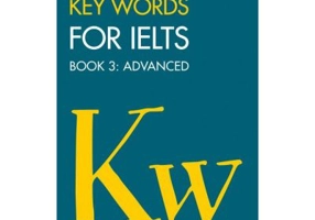 English for IELTS Collins COBUILD Key Words for IELTS Book 3 Advanced IELTS 7+ (C1+)