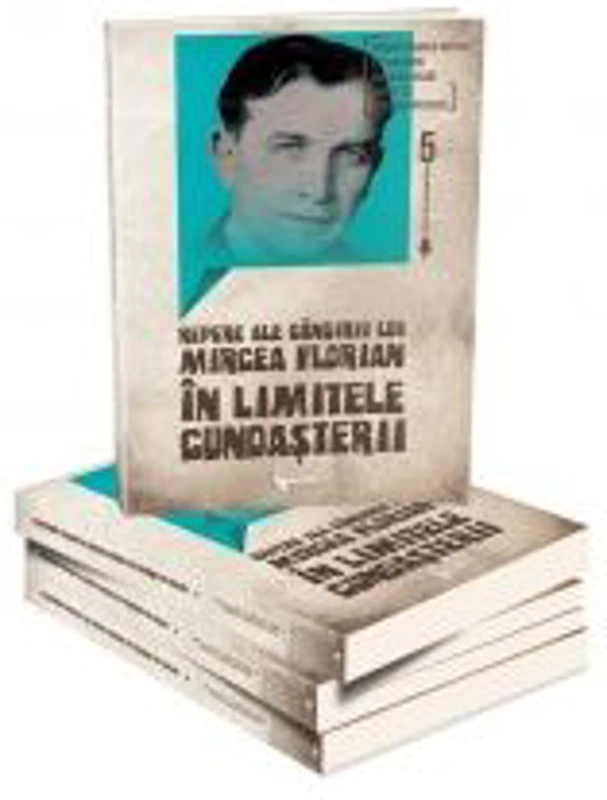 Repere ale gandirii lui Mircea Florian in Limitele Cunoasterii﻿ - Macsut Adriana Mihaela