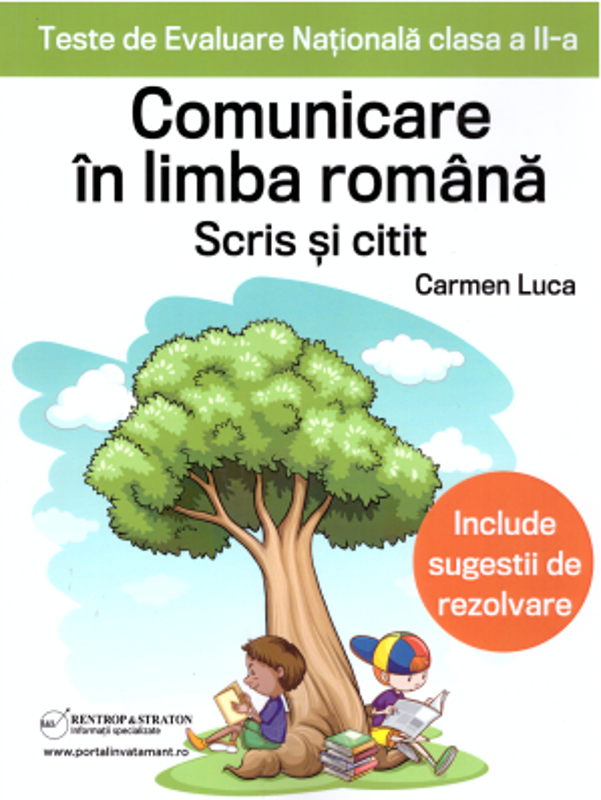 Teste de Evaluare Nationala clasa a 2-a. Comunicare in limba romana, scris si citit - Carmen Luca