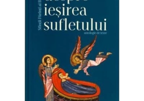 Sfintii Parinti ai Bisericii despre iesirea sufletului. Antologie de texte
