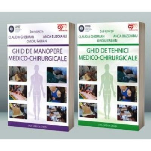 SET: „Ghid de tehnici medico-chirurgicale” si „Ghid de manopere medico-chirurgicale” - Claudia Gherman