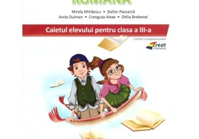 Limba si literatura romana. Caietul elevului pentru clasa a 3-a - Stefan Pacearca