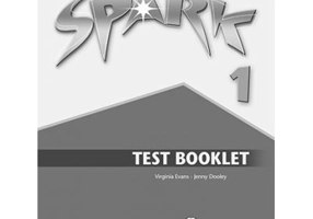 Curs limba engleza Spark 1 Monstertrackers Teste - Virginia Evans, Jenny Dooley