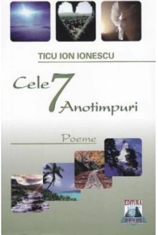 Cele 7 Anotimpuri - Ion Ionescu Ticu
