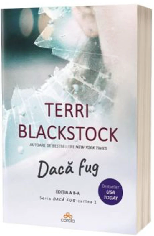 Daca fug. Editia 2 - Terri Blackstock