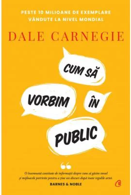 Cum sa vorbim in public - Dale Carnegie