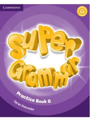 Super Minds Level 6, Super Grammar Book