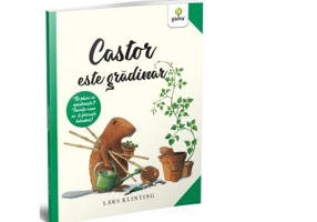 Castor este gradinar - Lars Klinting