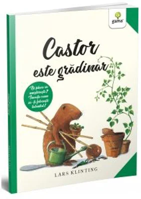 Castor este gradinar - Lars Klinting