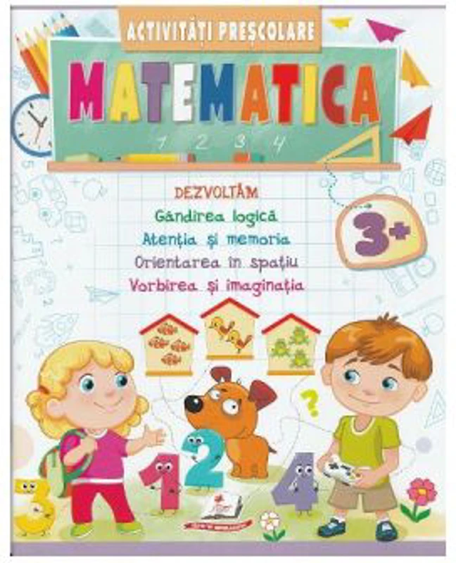 Matematica. Activitati prescolare 3 ani+