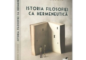 Istoria filosofiei ca hermeneutica - Gheorghe Vladutescu