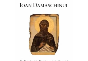 Ioan Damaschinul. Traditie si originalitate in teologia bizantina - Andrew Louth