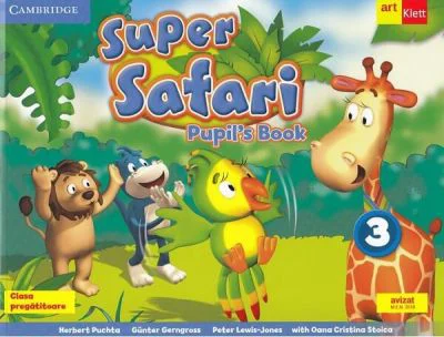 Super Safari 3. Pupil's book + CD. Limba engleza. Clasa pregatitoare