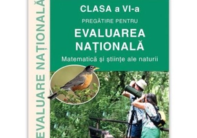 Evaluare Nationala 2016. Matematica si stiinte ale naturii, clasa a 6-a - Daniel Ovidiu Crocna