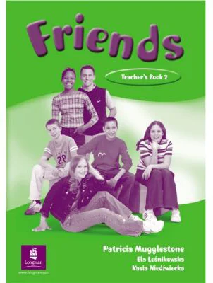 Friends Level 2 Teacher's Book - Patricia Mugglestone