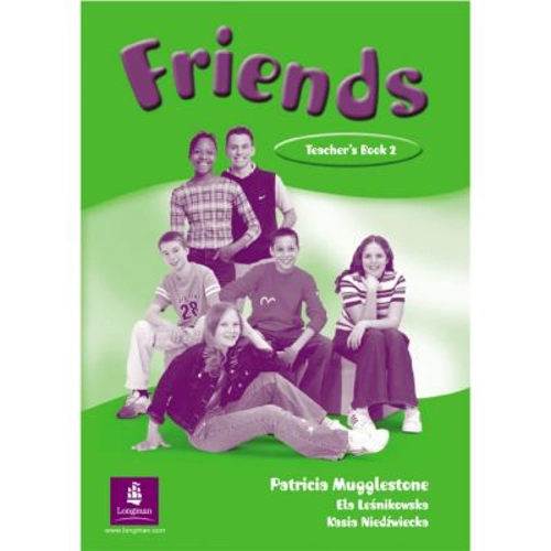 Friends Level 2 Teacher's Book - Patricia Mugglestone
