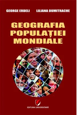 Geografia populatiei mondiale - George Erdeli