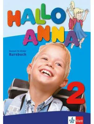 Hallo Anna 2. Lehrbuch mit 2 Audio-CDs. Deutsch für Kinder - Olga Swerlova