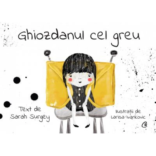 Ghiozdanul cel greu - Sarah Surgey