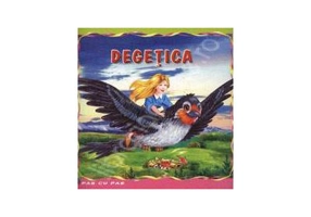 Degetica - Carte ilustrata (Colectia Pas cu Pas)