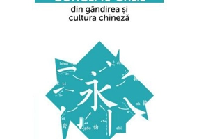 Concepte-cheie din gandirea și cultura chineza. Volumul IV