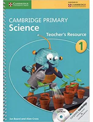 Cambridge Primary Science Stage 1 with CDROM Teacher's Resource with CD-ROM - Jon Board, Alan Cross