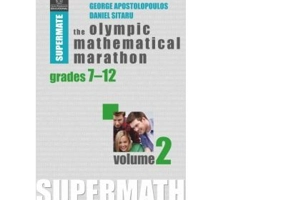 The Olympic Mathematical Marathon. Grades 7-12. Volume 2 - Daniel Sitaru, George Apostolopoulos