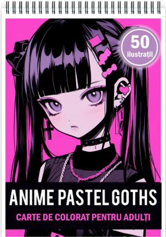 Carte de colorat pentru adulti, 50 de ilustratii, Anime Pastel Goth Girls
