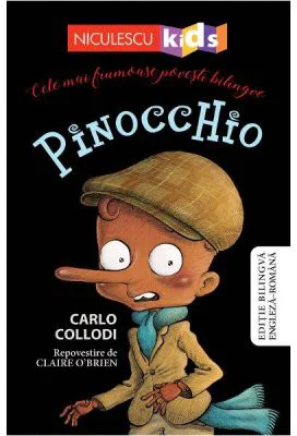 Pinocchio. Cele mai frumoase povesti bilingve. Editie bilingva engleza-romana