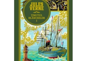 Volumul 53. Jules Verne. Tinutul blanurilor. 1