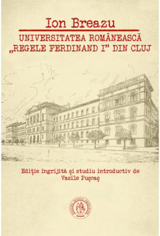 Universitatea romaneasca „Regele Ferdinand I” din Cluj - Vasile Puscas