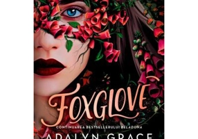 Foxglove (al doilea volum al seriei Beladona), paperback - Adalyn Grace
